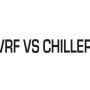Is The VRF Better Than Chiller